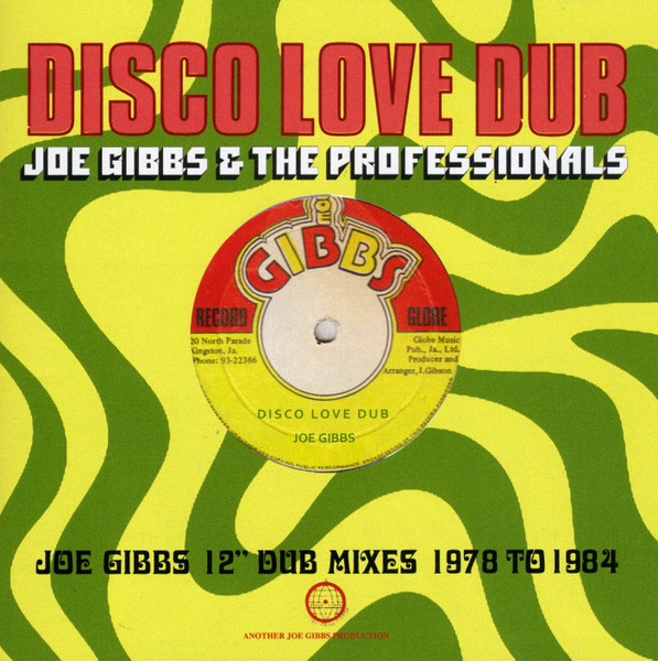 Joe Gibbs & The Professionals - Disco Love Dub album cover