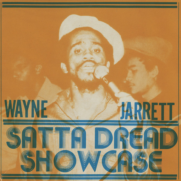 Wayne Jarrett - Satta Dread Showcase album cover