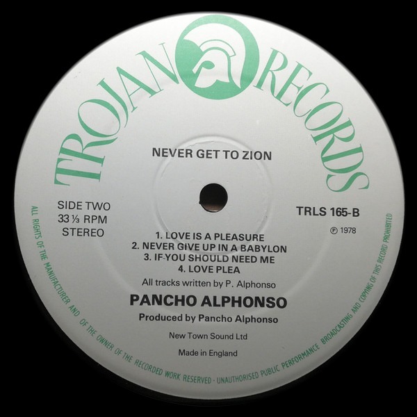 label - Pancho Alphonso & The Revolutionaries - Never Get To Zion