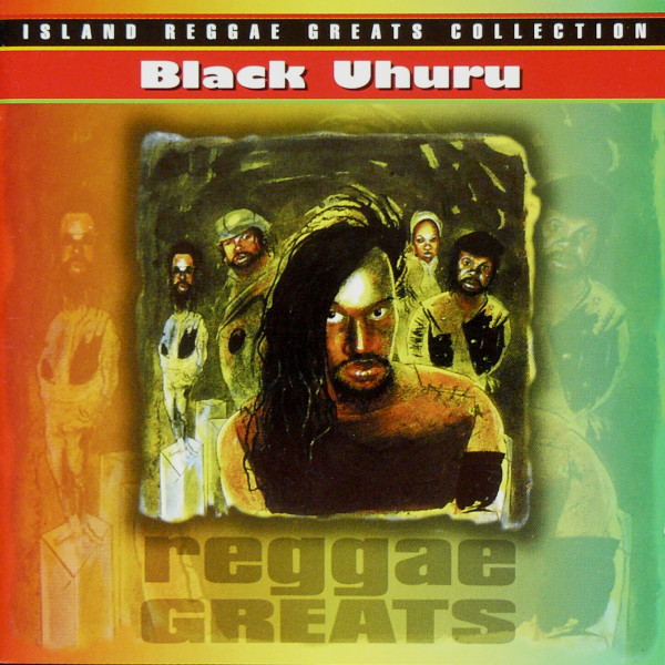 front - Black Uhuru - Reggae Greats