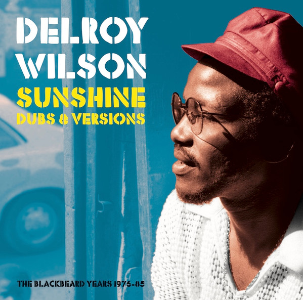 Delroy Wilson - Sunshine Dubs & Versions album cover