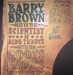 front - Barry Brown - Barry Brown Meets The Scientist At King Tubby's With The Roots Radics