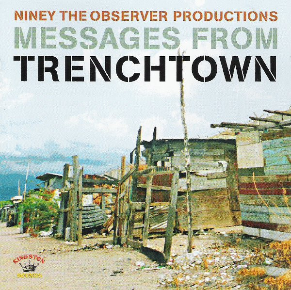 front - Various Artists - Niney The Observer Productions (Messages From Trenchtown)