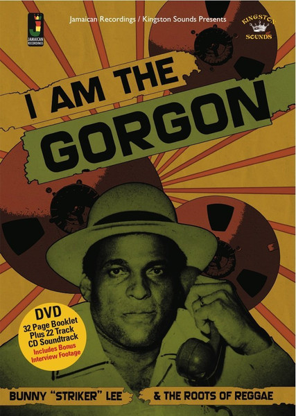 Bunny Lee - I Am The Gorgon (Bunny "Striker" Lee & The Roots Of Reggae) album cover