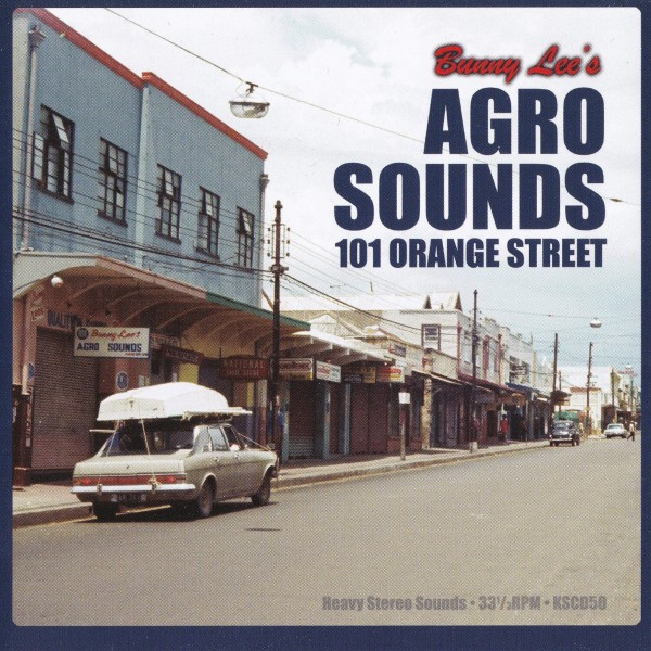 Bunny Lee's Agro Sounds 101 Orange Street cover