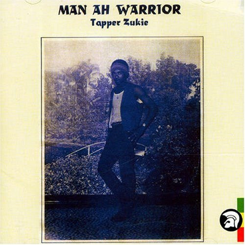 front - Tappa Zukie - Man Ah Warrior