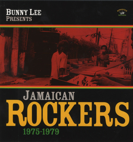 front - Bunny Lee - Jamaican Rockers (1975-1979)