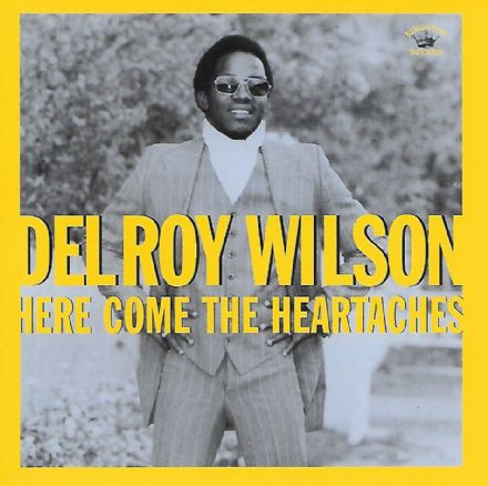 front - Delroy Wilson - Here Come The Heartaches