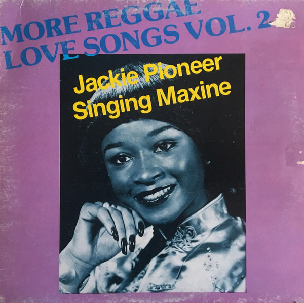 front - Jackie Pioneer & Singing Maxine - More Reggae Love Songs Vol. 2