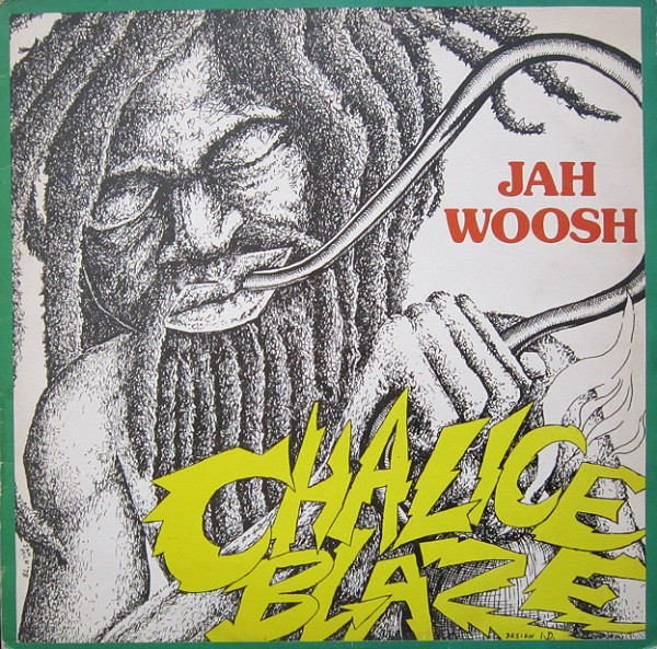 Jah Woosh - Chalice Blaze album cover