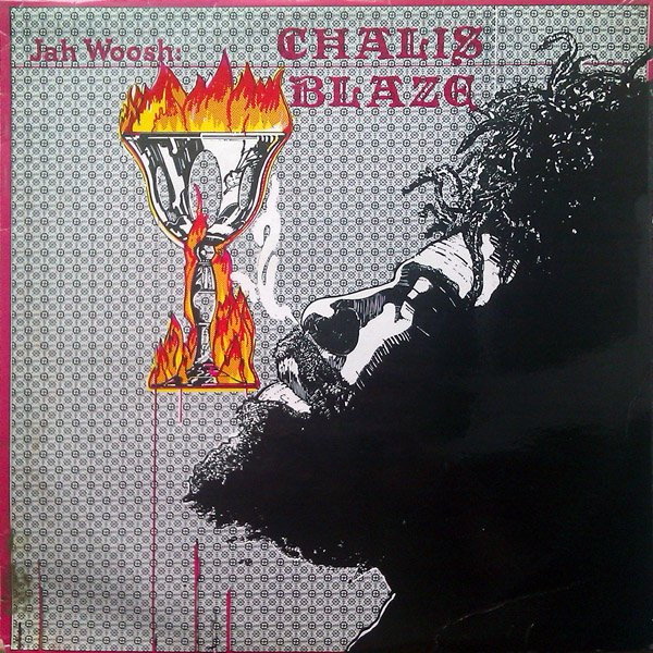 front - Jah Woosh - Chalice Blaze