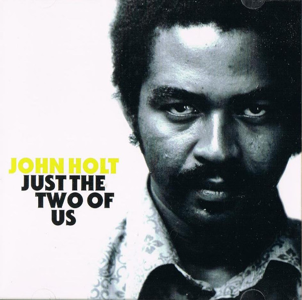 front - John Holt - Just The Two Of Us