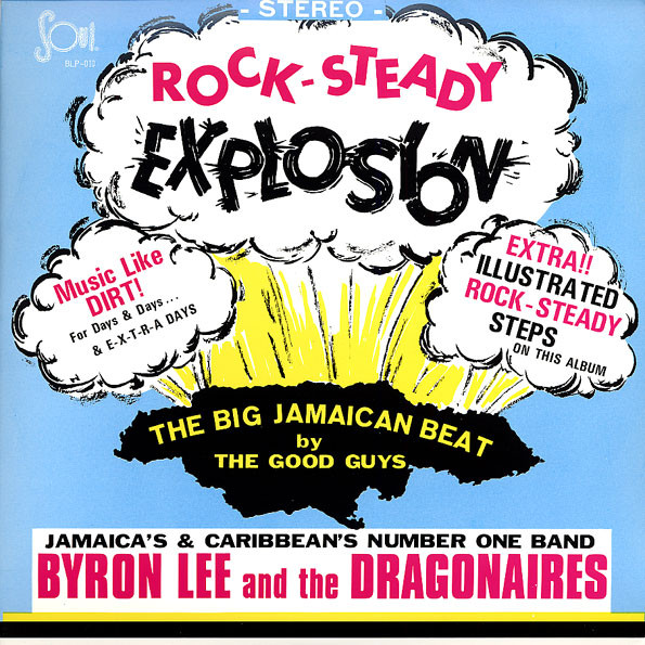 front - Byron Lee & The Dragonaires - Rock-Steady Explosion