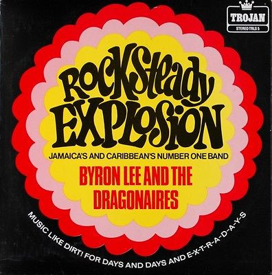 front - Byron Lee & The Dragonaires - Rock-Steady Explosion