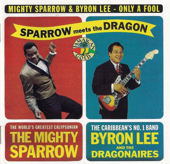 front - Mighty Sparrow With Byron Lee & The Dragonaires - Sparrow Meets The Dragon
