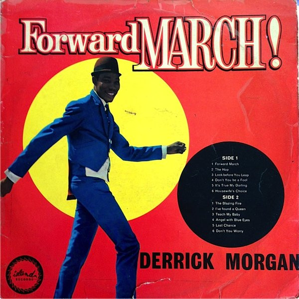 front - Derrick Morgan - Forward March!