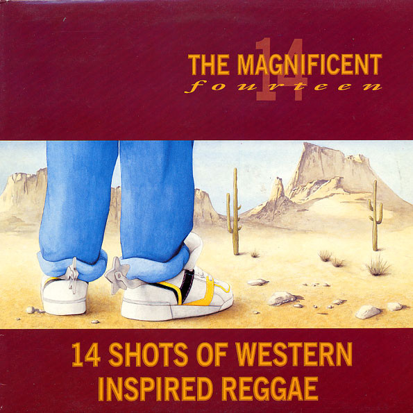 Various Artists - The Magnificent Fourteen (14 Shots Of Western Inspired Reggae) album cover
