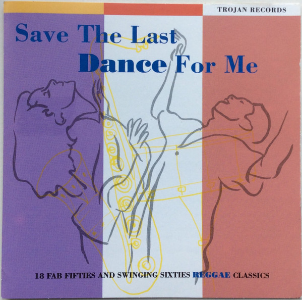Various Artists - Save The Last Dance For Me album cover
