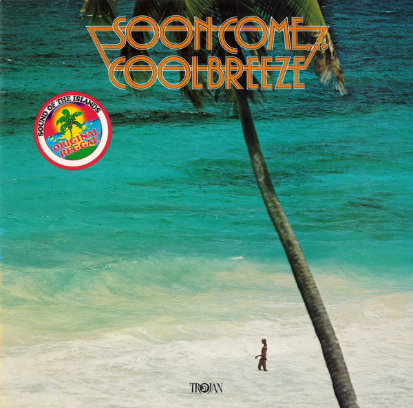 Various Artists - Soon Come .... Cool Breeze album cover