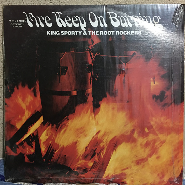 front - King Sporty & The Root Rockers - Fire Keep On Burning