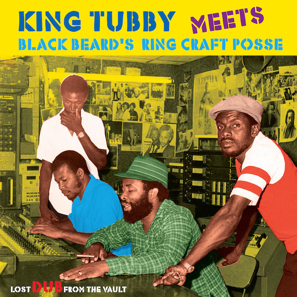 King Tubby Meets The Ring Craft Posse - Lost Dub From The Vault album cover