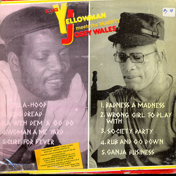 back - Yellowman Meets Josey Wales - King Yellowman Meets The Mighty Josey Wales