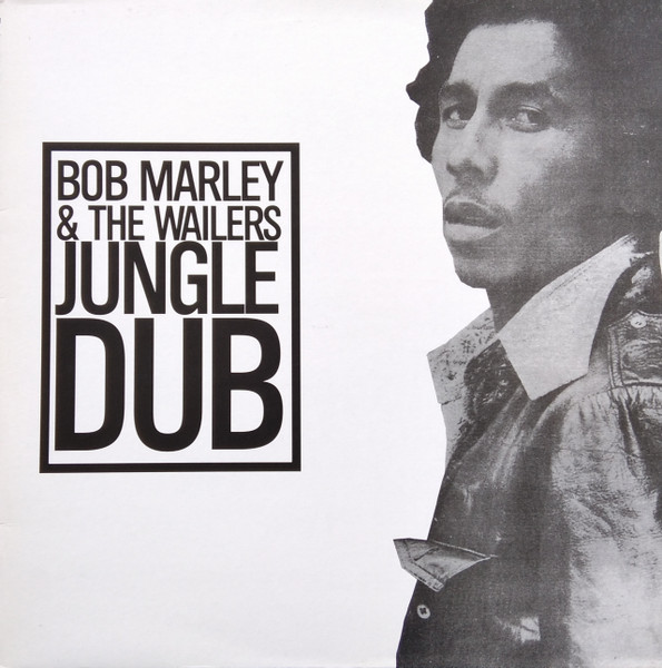 Bob Marley & The Wailers - Jungle Dub album cover