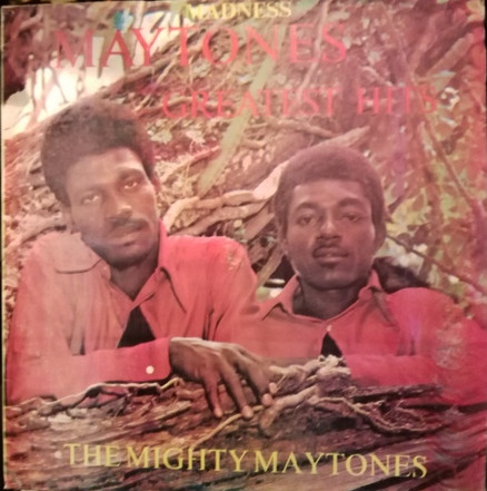 front - The Mighty Maytones - Madness Maytones Greatest Hits