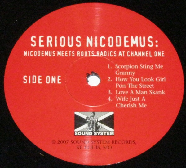 label - Nicodemus - Serious Nicodemus : Nicodemus Meets Roots Radics At Channel One Volume Two