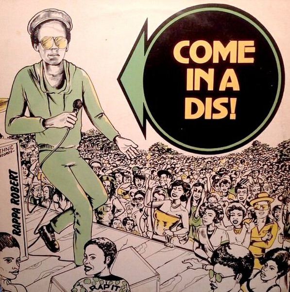 front - Rappa Robert - Come In A Dis!