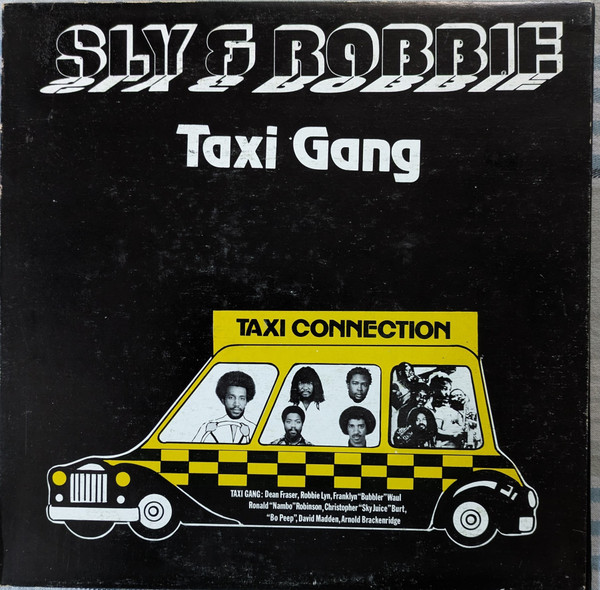 front - Sly Dunbar & Robbie Shakespeare & The Taxi Gang - Taxi Connection