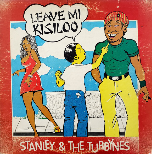 Stanley & The Turbines - Leave Mi Kisiloo album cover