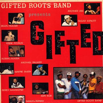 front - Gifted Roots Band - Gifted Roots Band Presents Gifted