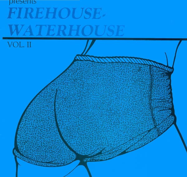 Various Artists - Firehouse - Waterhouse Vol. II album cover