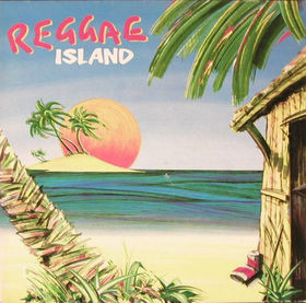 Various Artists - Reggae Island album cover
