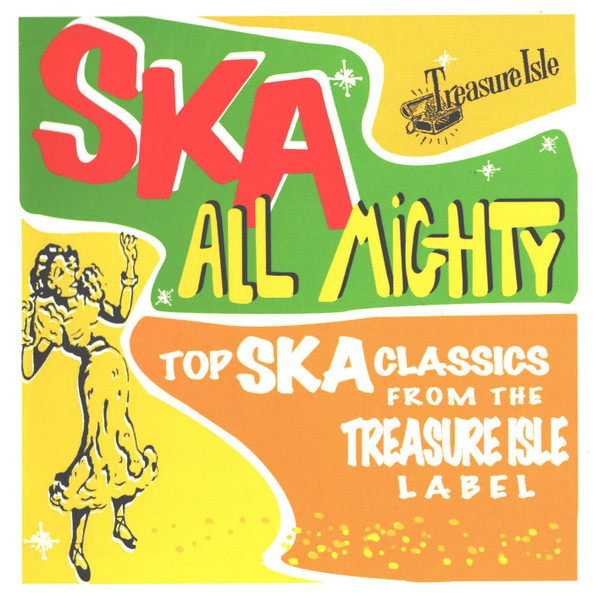 Various Artists - Ska All Mighty (Top Ska Classics From The Treasure Isle Label) album cover