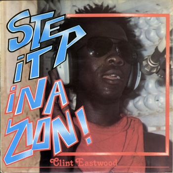 front - Clint Eastwood - Step It In A Zion