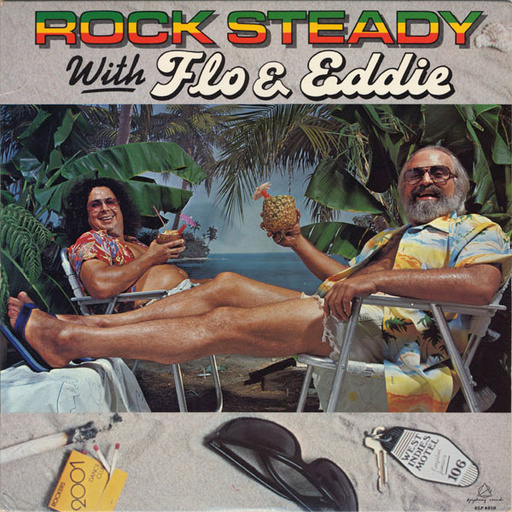 Rock Steady With Flo & Eddie