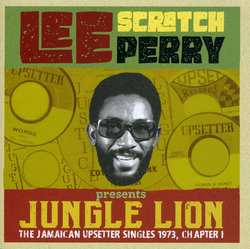 Jungle Lion (The Jamaican Upsetter Singles 1973, Chapter I)