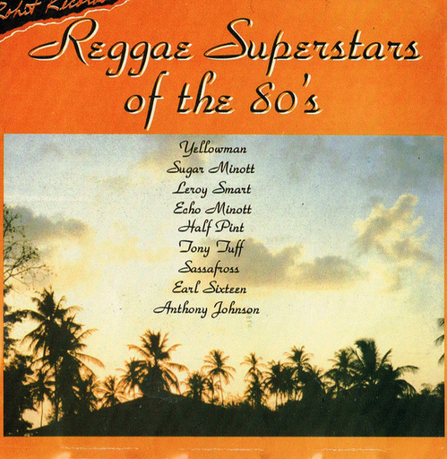 Reggae Superstars Of The 80's