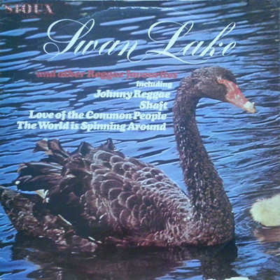 Swan Lake & Other Reggae Favourites