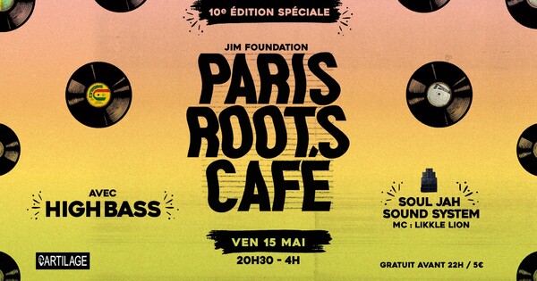 Paris Roots Café May 15th