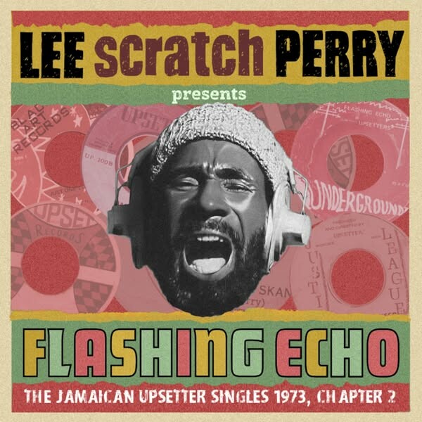 Flashing Echo - Lee 'Scratch' Perry Presents Jungle Lion The Upsetter Singles 1973, Chapter 2, 2CD Edition.
