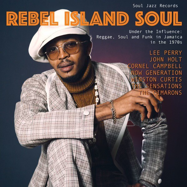 Soul Jazz Records - Rebel Island Soul