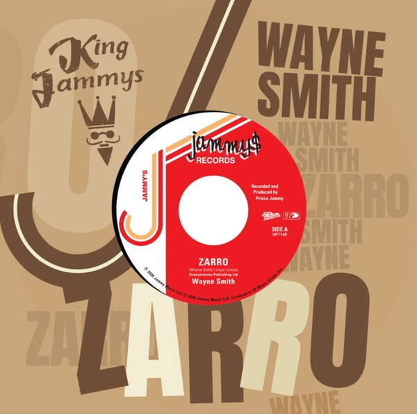 NEW: Zarro by Wayne Smith & Prince Jammy, a 7 Inch Vinyl on VP/GREENSLEEVES Records