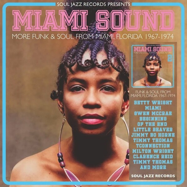 MIAMI SOUND Vol 2: More Funk & Soul From Miami, Florida 1967-74 reissued