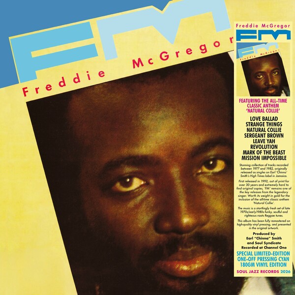Freddie McGregor - FM (w/Natural Collie) (1982) NEW ON Soul Jazz Records