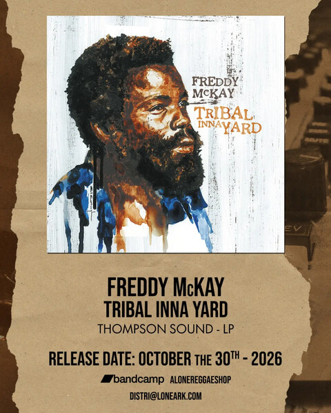 Re-release: Freddy McKay - Tribal Inna Yard on Thompson Sound